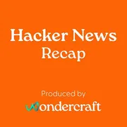 Hacker News Recap